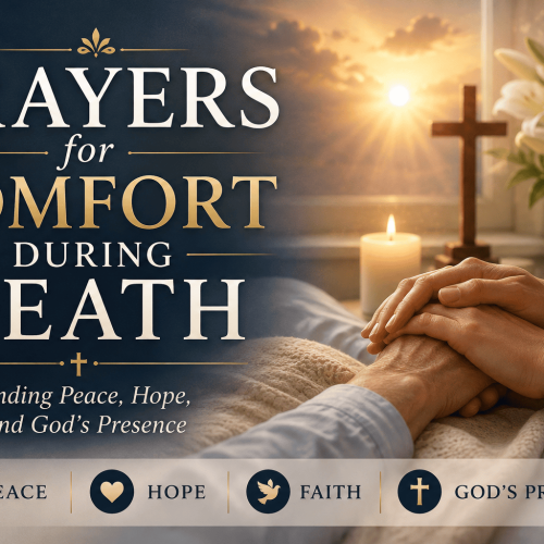 prayers for comfort during death