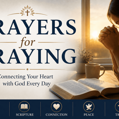 Prayers for Every Moment: 25 Simple Christian Prayers for Daily Life
