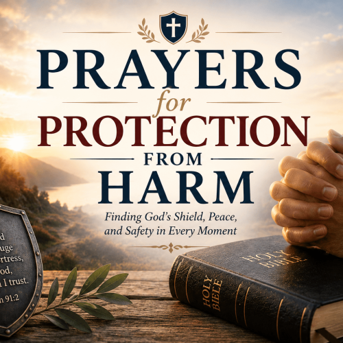 prayers for protection from harm